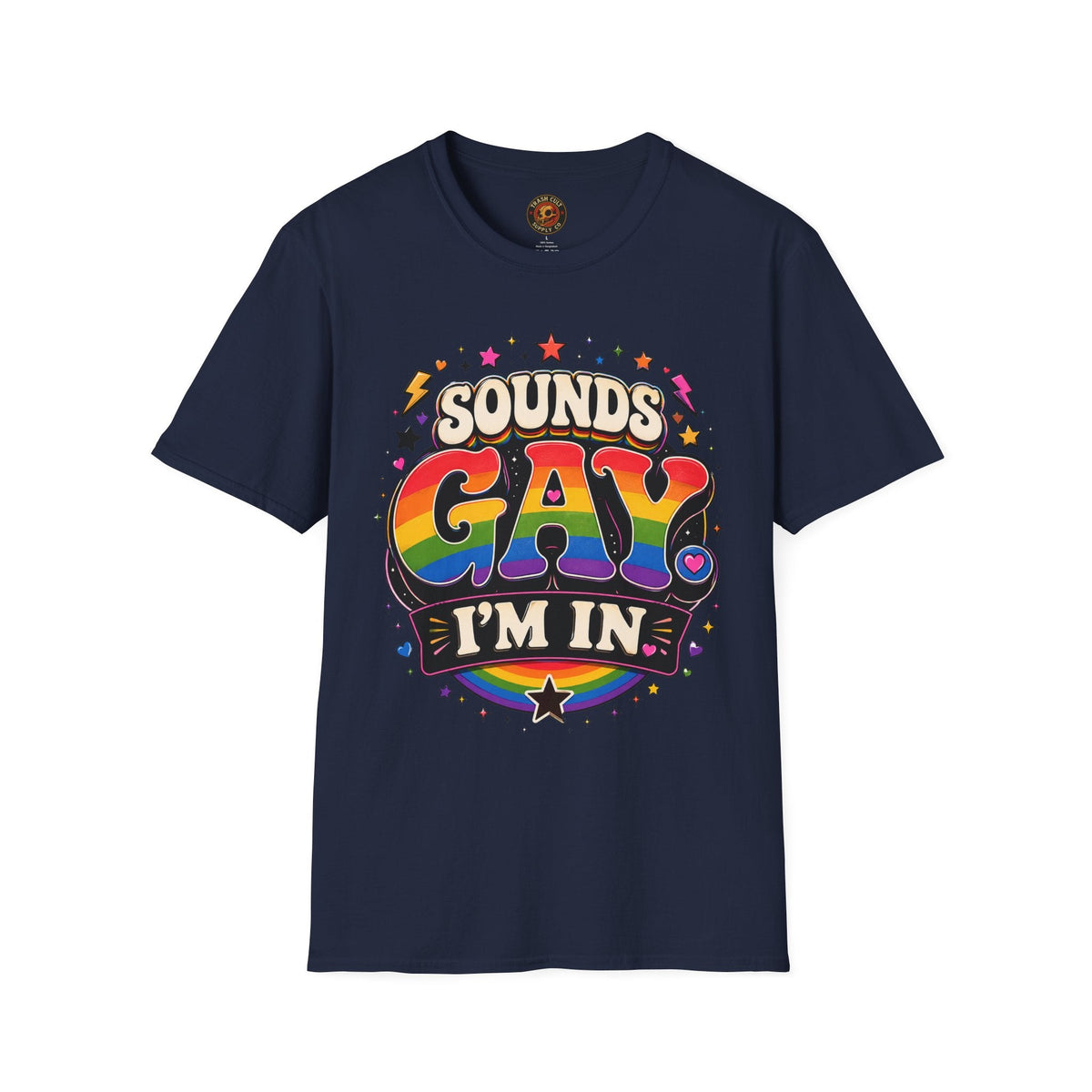 Sounds Gay T‑Shirt — Rainbow Retro "Sounds Gay I'm In" Pride Tee