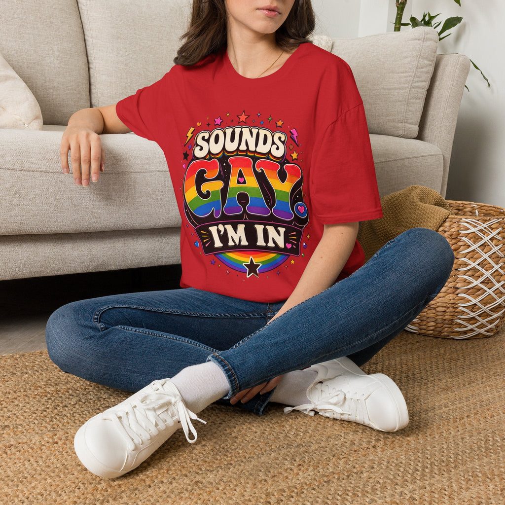 Sounds Gay T‑Shirt — Rainbow Retro "Sounds Gay I'm In" Pride Tee