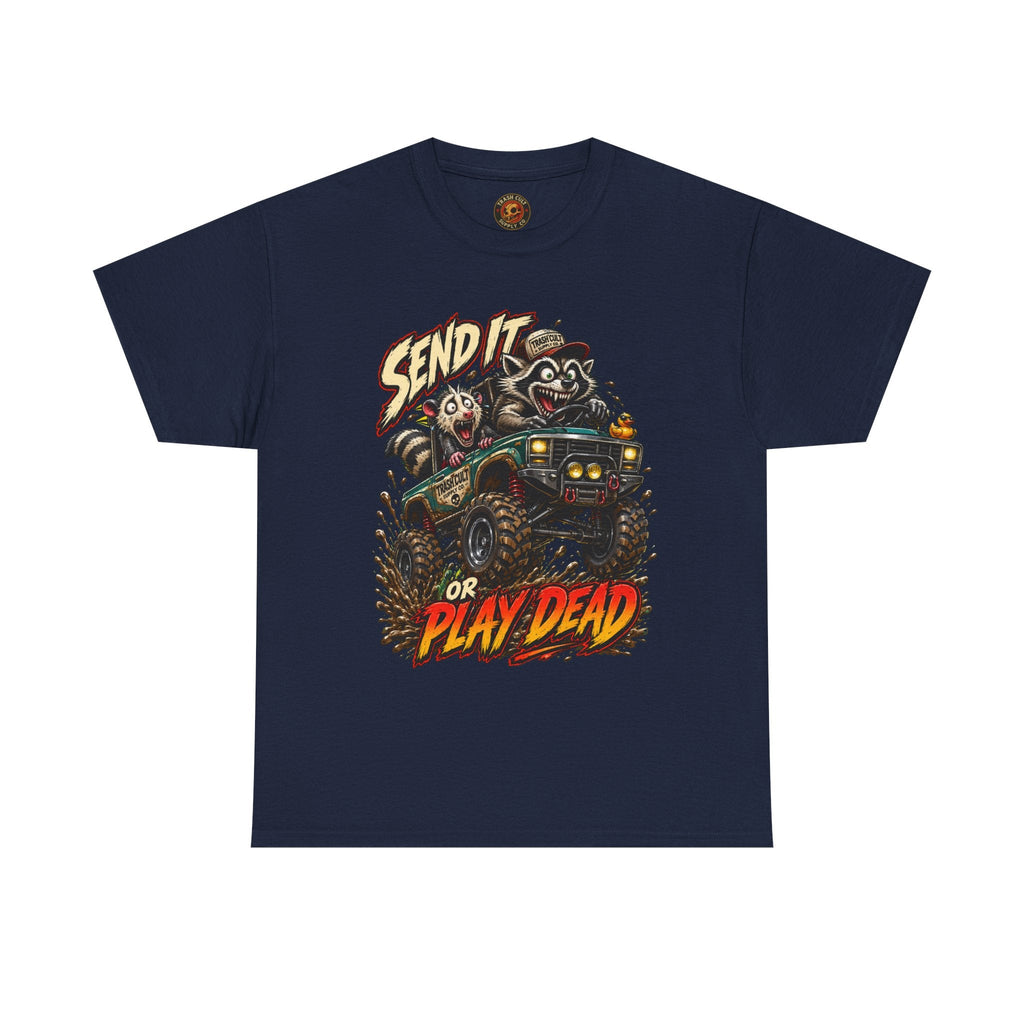 T-Shirt — 'Send It or Play Dead' Off‑Road Truck Graphic Tee