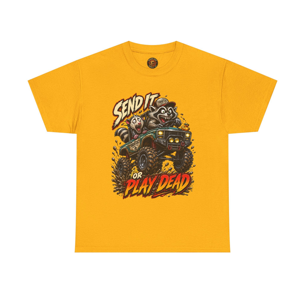T-Shirt — 'Send It or Play Dead' Off‑Road Truck Graphic Tee
