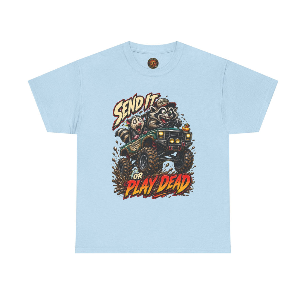 T-Shirt — 'Send It or Play Dead' Off‑Road Truck Graphic Tee