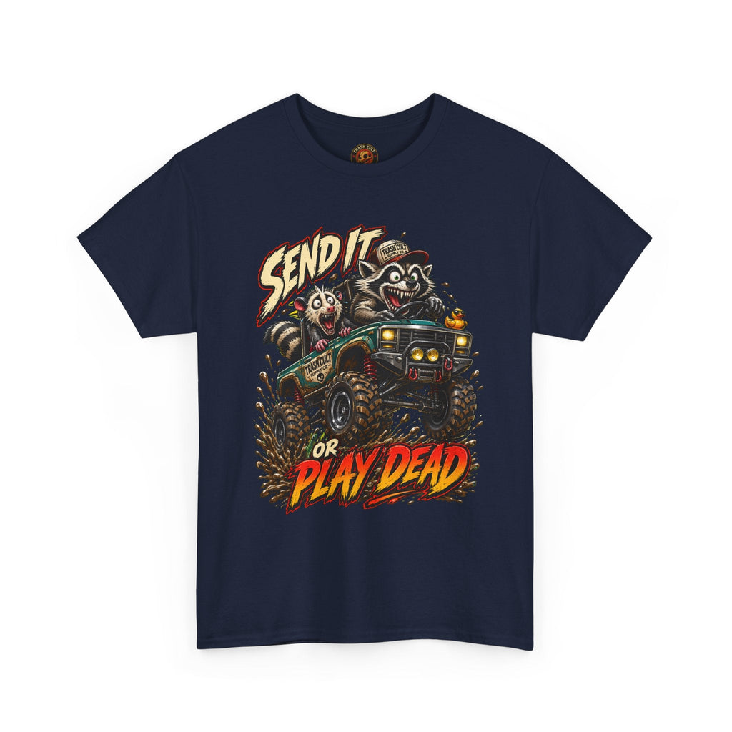 T-Shirt — 'Send It or Play Dead' Off‑Road Truck Graphic Tee