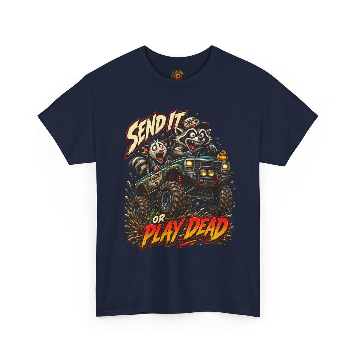 T-Shirt — 'Send It or Play Dead' Off‑Road Truck Graphic Tee